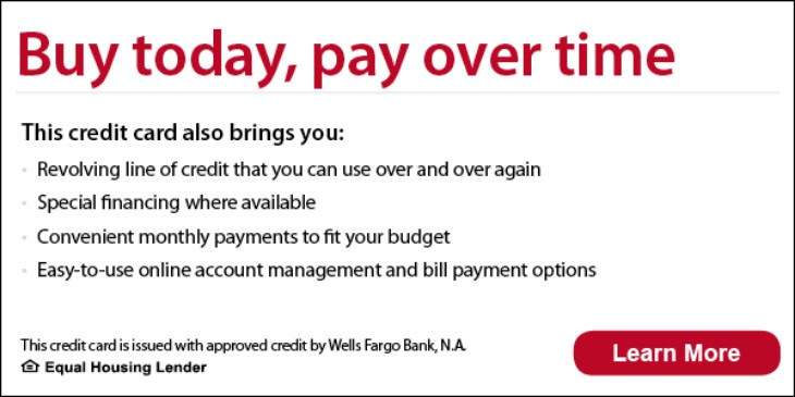 Advertisement for a credit card featuring a "Buy today, pay over time" offer. Highlights include revolving credit, special financing, convenient payments, and online account management. Includes Wells Fargo Bank, N.A. logo and "Learn More" button.
